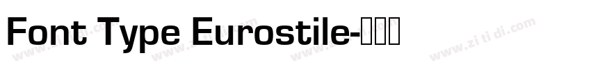 Font Type Eurostile字体转换